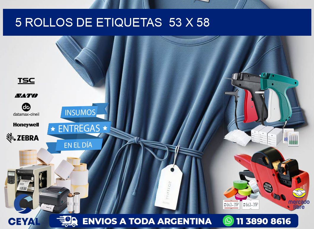 5 ROLLOS DE ETIQUETAS  53 x 58