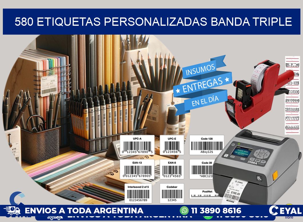 580 Etiquetas personalizadas banda triple