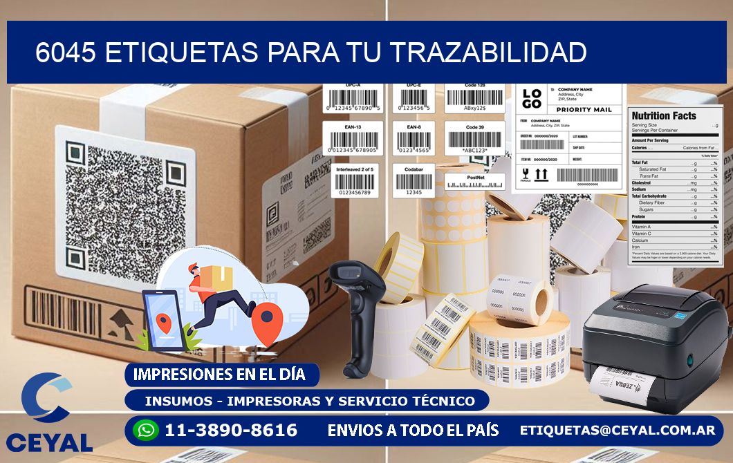 6045 etiquetas para tu trazabilidad