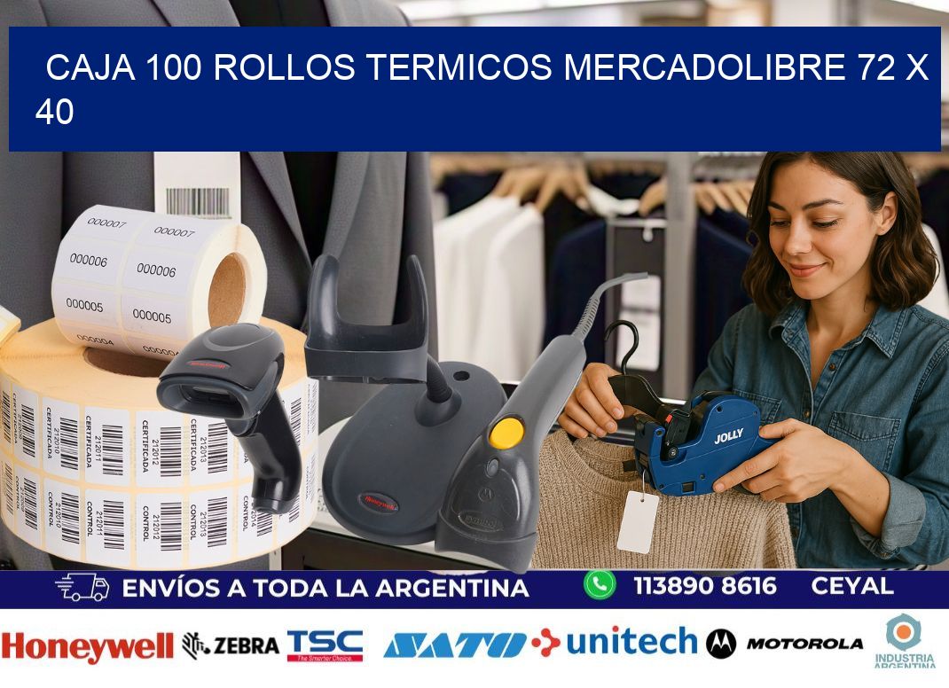 CAJA 100 ROLLOS TERMICOS MERCADOLIBRE 72 x 40