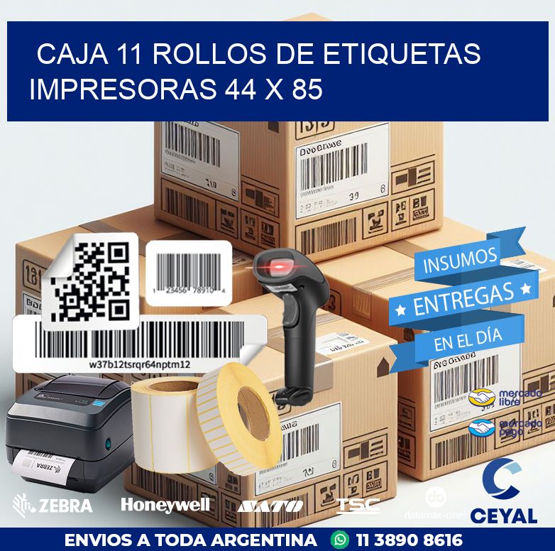 CAJA 11 ROLLOS DE ETIQUETAS IMPRESORAS 44 x 85