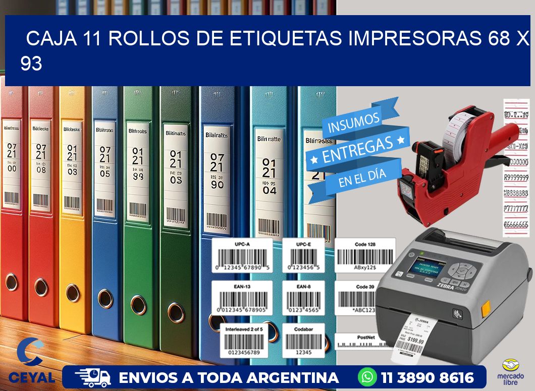 CAJA 11 ROLLOS DE ETIQUETAS IMPRESORAS 68 x 93