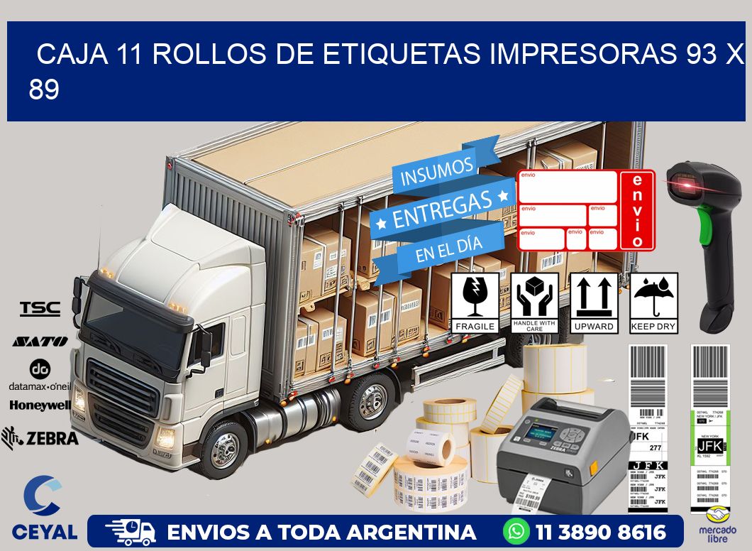 CAJA 11 ROLLOS DE ETIQUETAS IMPRESORAS 93 x 89