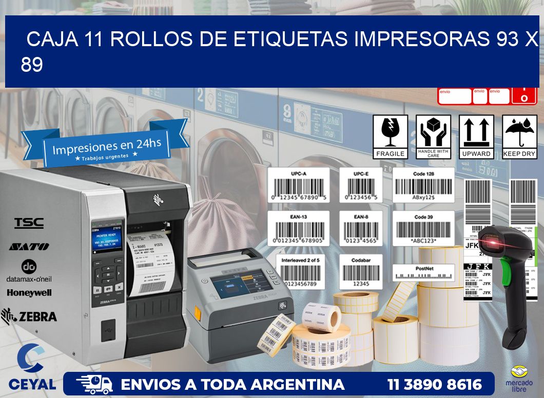 CAJA 11 ROLLOS DE ETIQUETAS IMPRESORAS 93 x 89