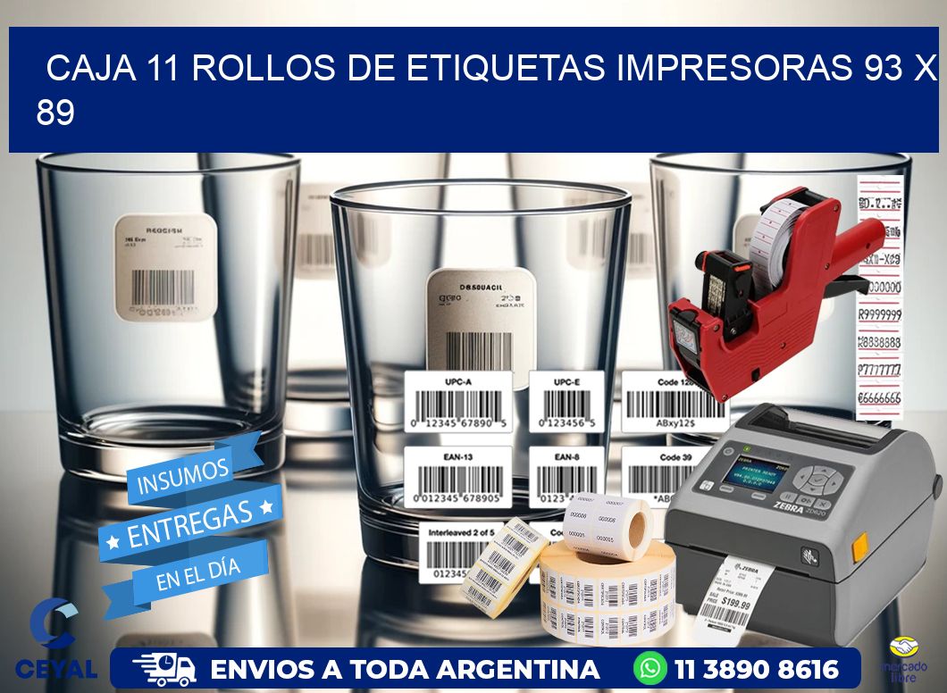 CAJA 11 ROLLOS DE ETIQUETAS IMPRESORAS 93 x 89