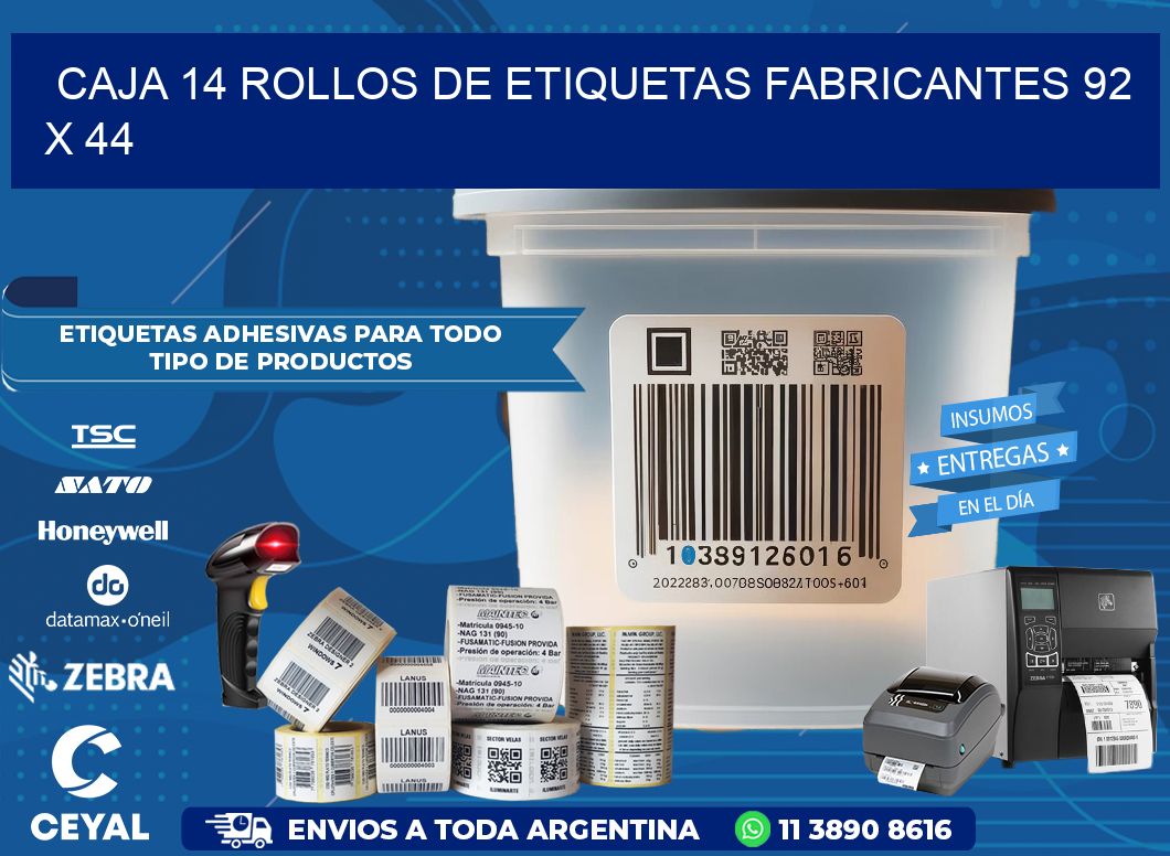 CAJA 14 ROLLOS DE ETIQUETAS FABRICANTES 92 x 44