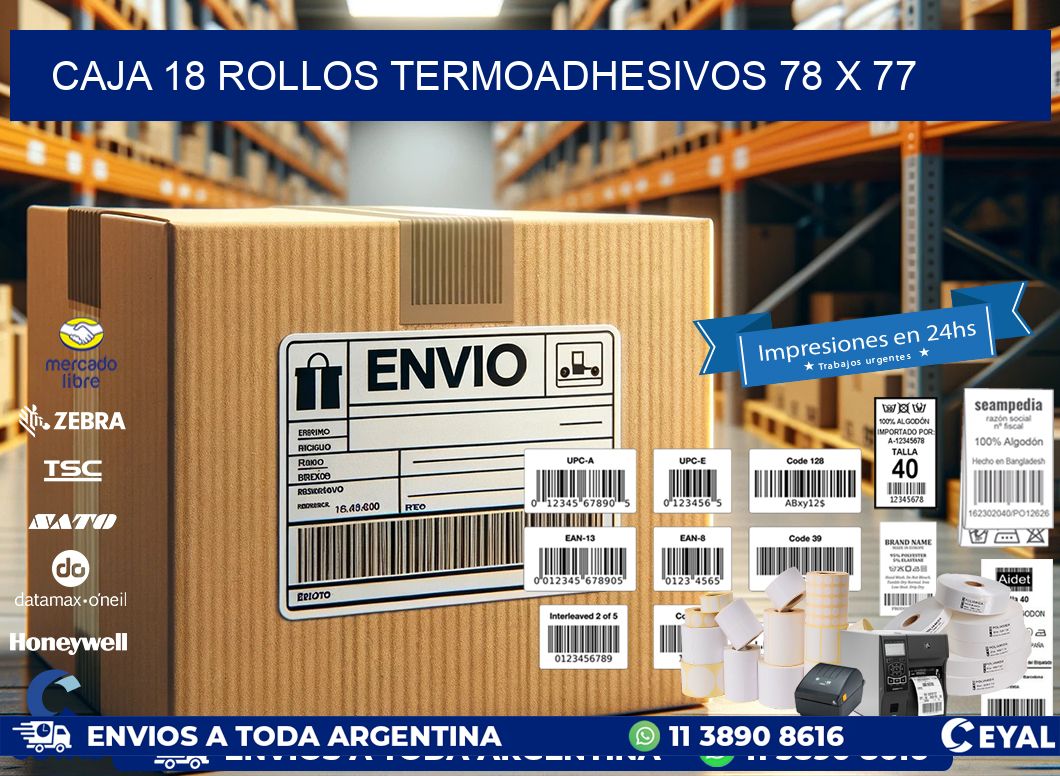 CAJA 18 ROLLOS TERMOADHESIVOS 78 x 77