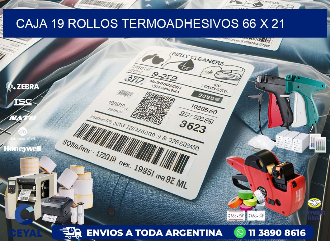 CAJA 19 ROLLOS TERMOADHESIVOS 66 x 21