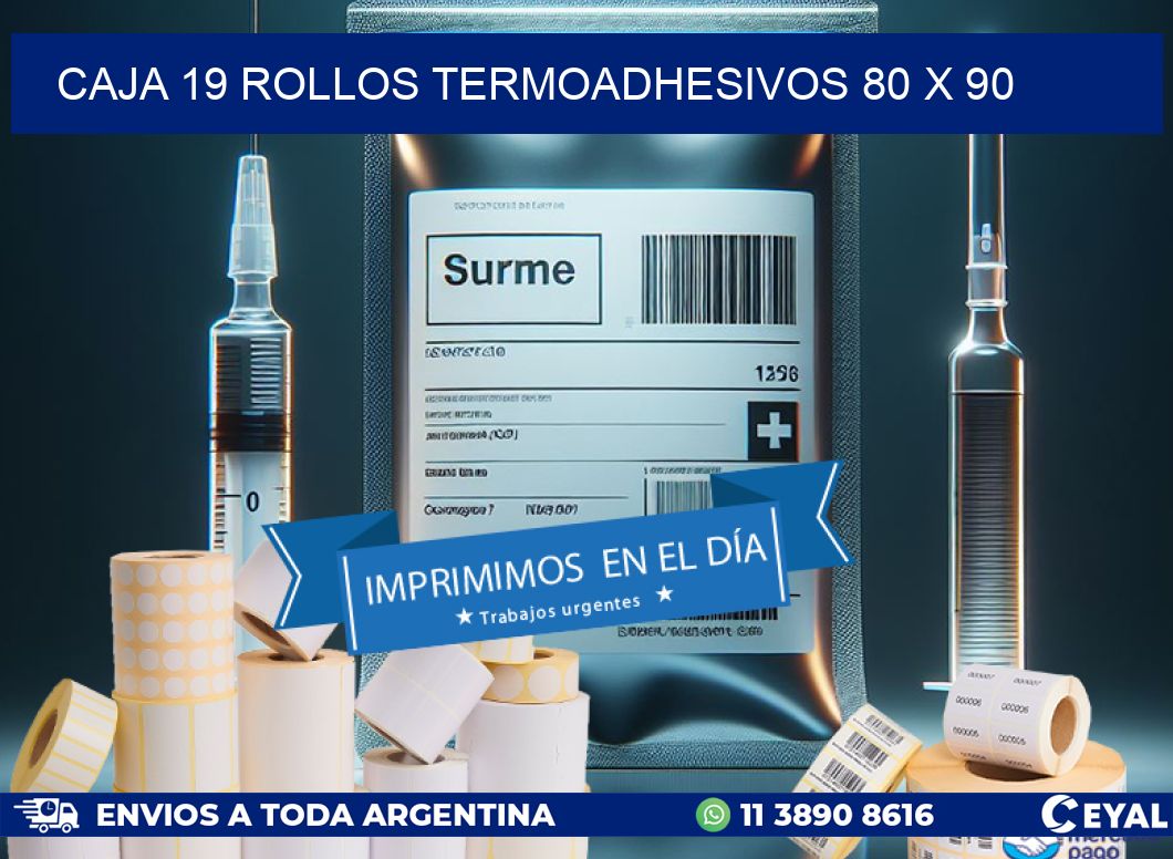 CAJA 19 ROLLOS TERMOADHESIVOS 80 x 90