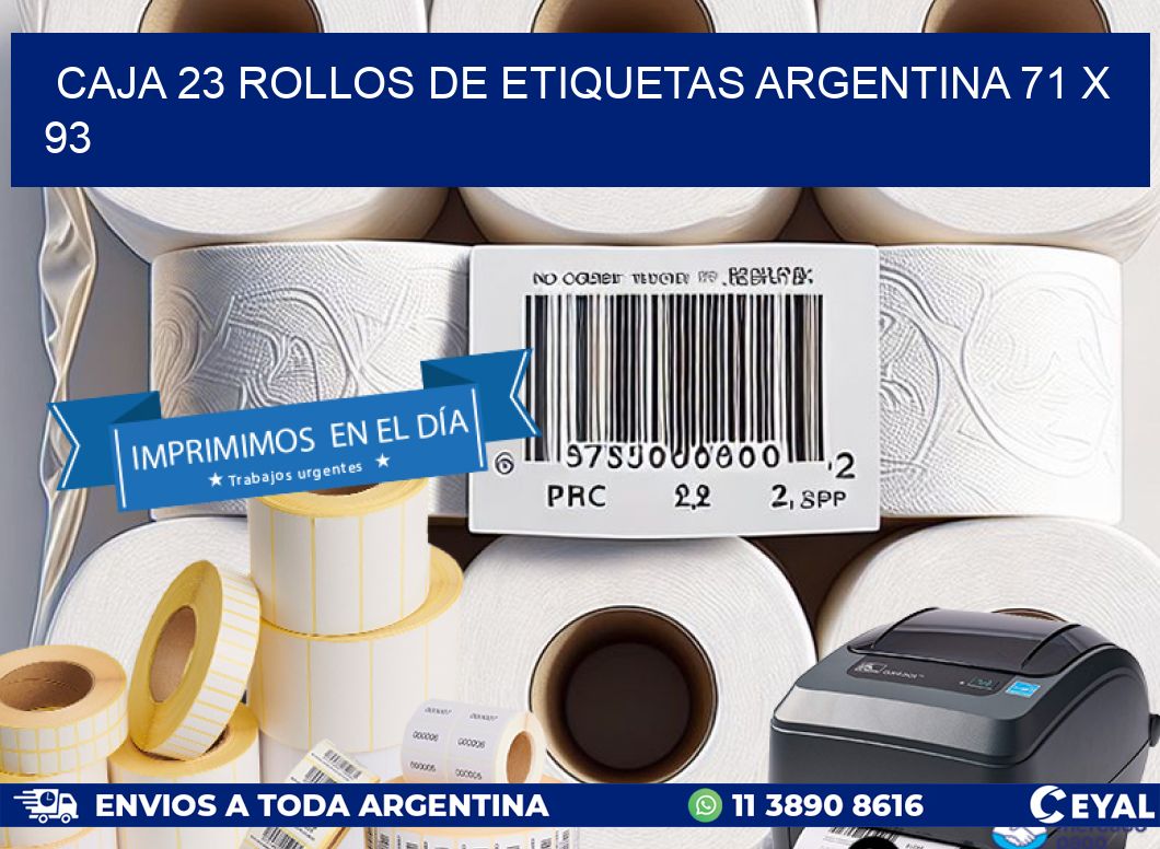 CAJA 23 ROLLOS DE ETIQUETAS ARGENTINA 71 x 93