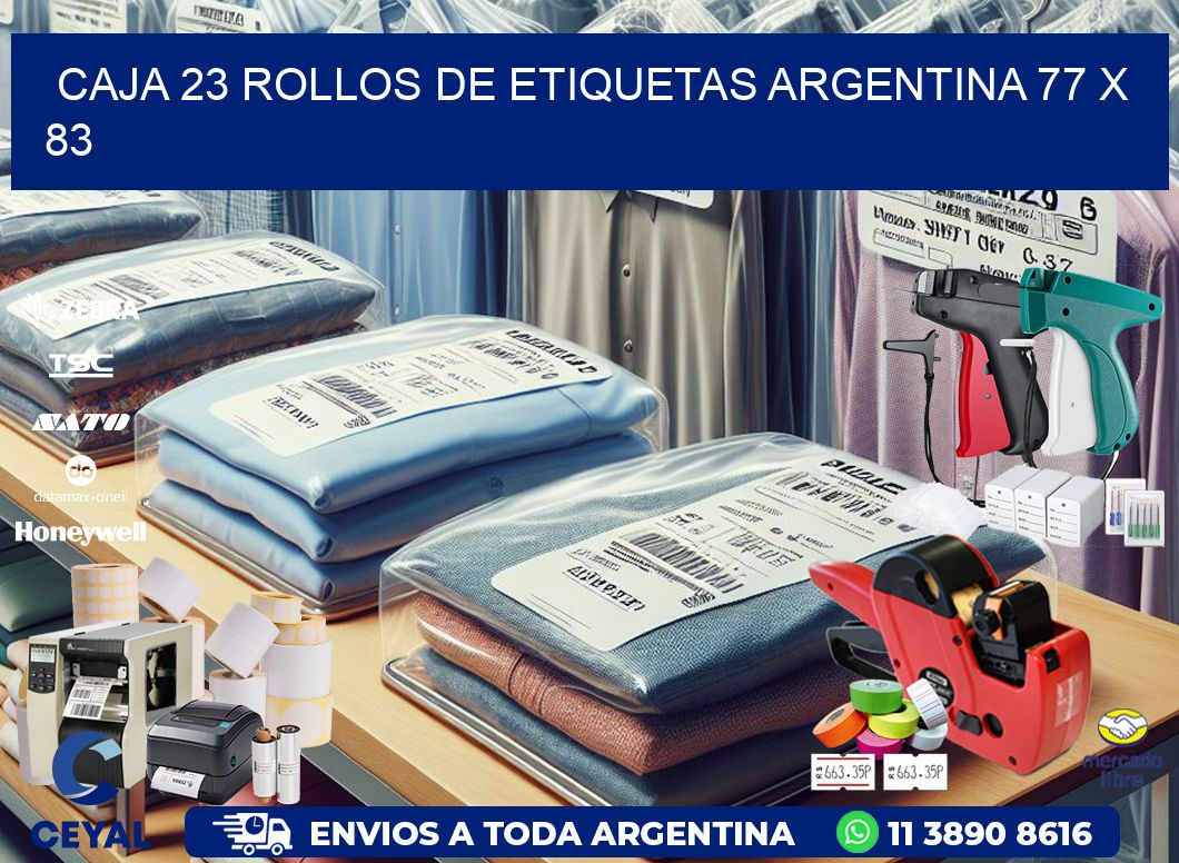 CAJA 23 ROLLOS DE ETIQUETAS ARGENTINA 77 x 83