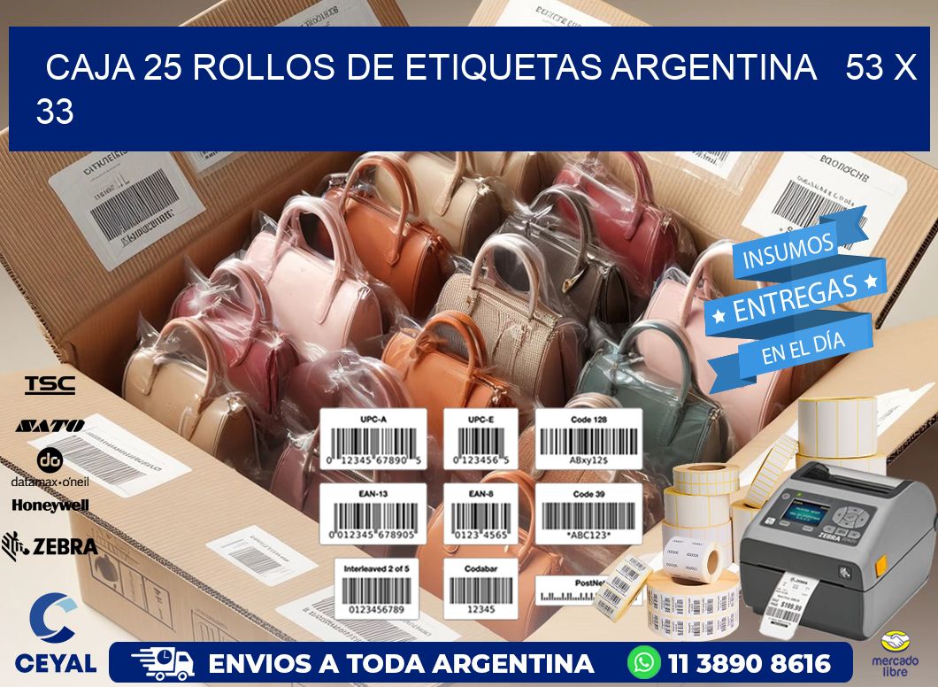 CAJA 25 ROLLOS DE ETIQUETAS ARGENTINA   53 x 33