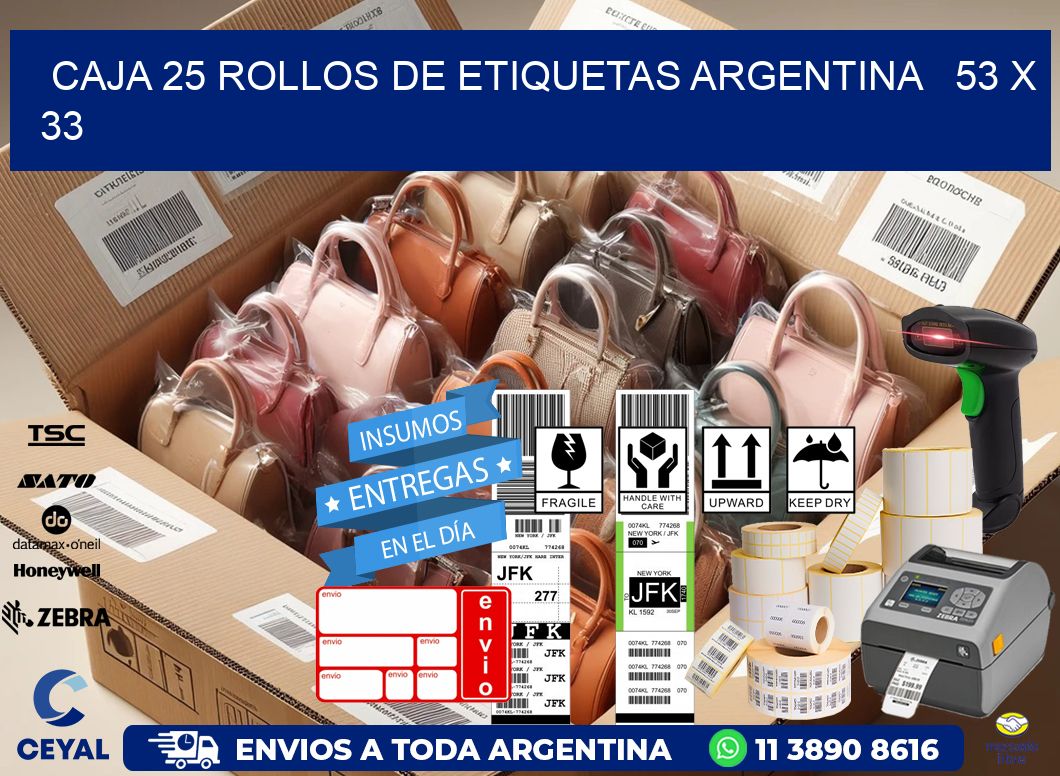 CAJA 25 ROLLOS DE ETIQUETAS ARGENTINA   53 x 33
