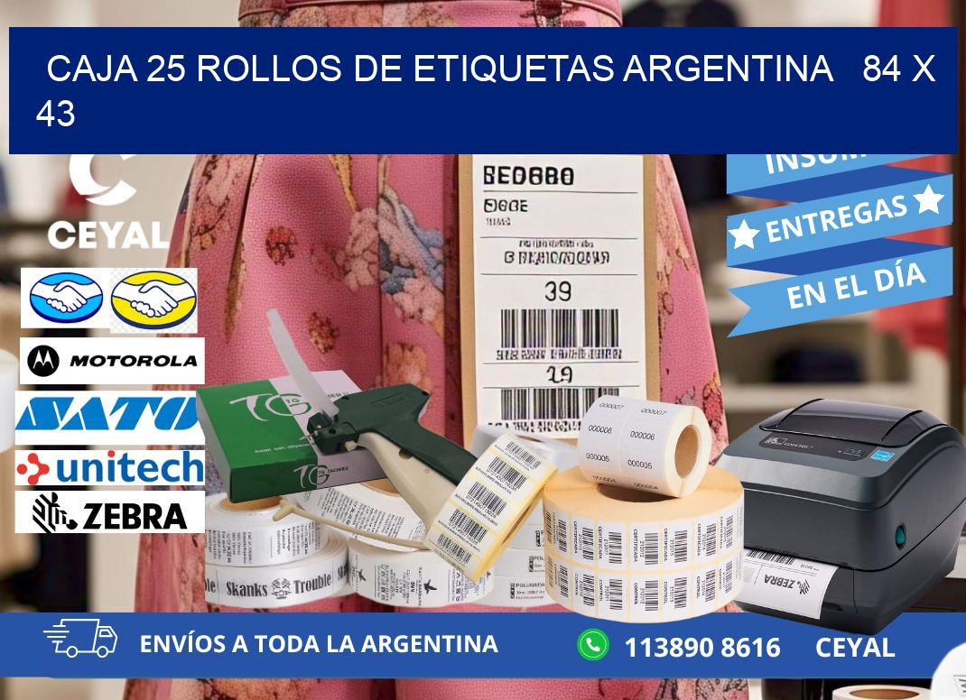 CAJA 25 ROLLOS DE ETIQUETAS ARGENTINA   84 x 43