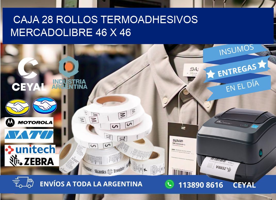 CAJA 28 ROLLOS TERMOADHESIVOS MERCADOLIBRE 46 x 46