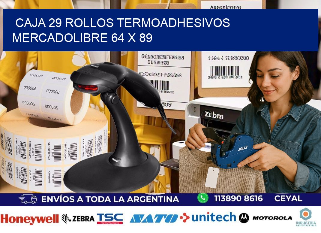 CAJA 29 ROLLOS TERMOADHESIVOS MERCADOLIBRE 64 x 89