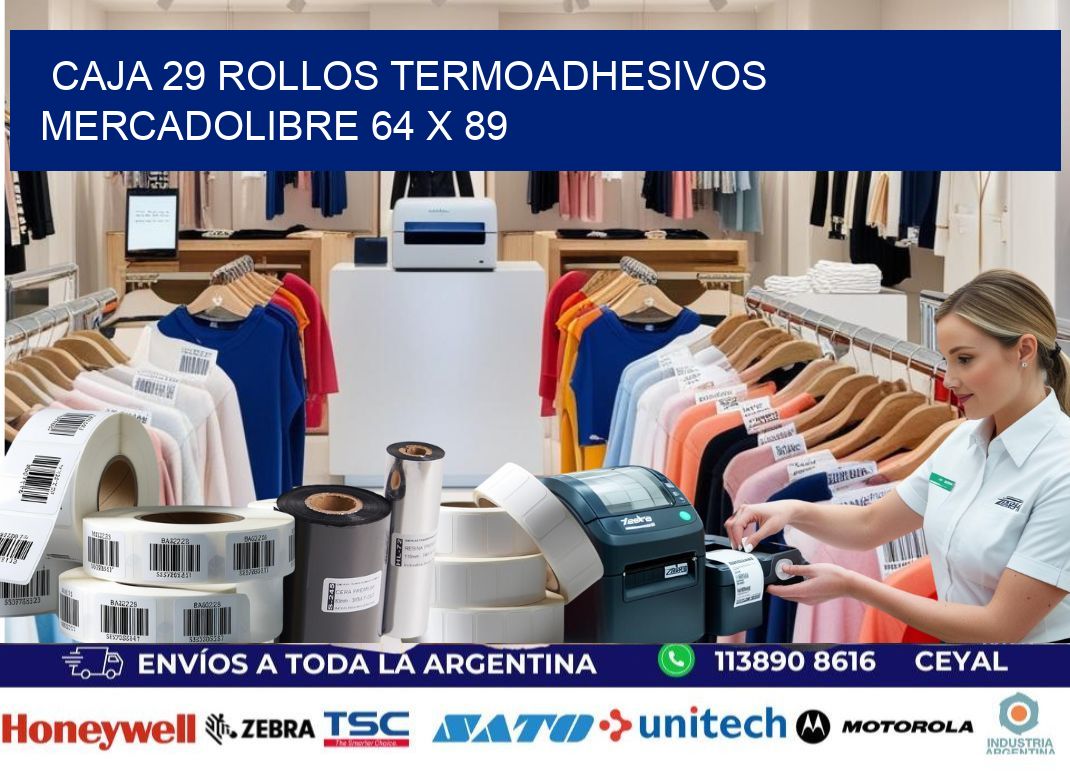 CAJA 29 ROLLOS TERMOADHESIVOS MERCADOLIBRE 64 x 89