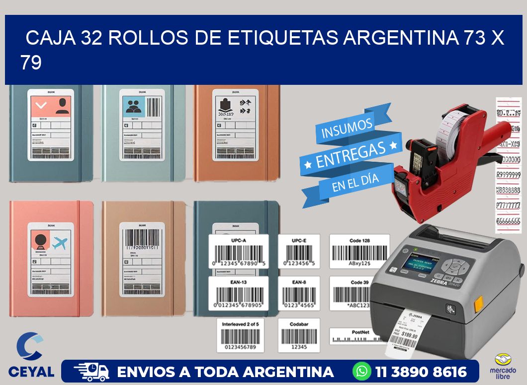 CAJA 32 ROLLOS DE ETIQUETAS ARGENTINA 73 x 79