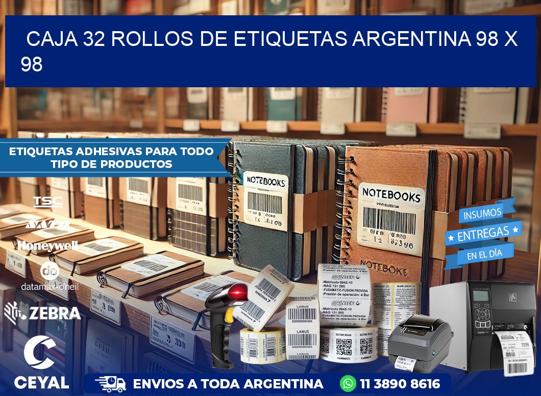 CAJA 32 ROLLOS DE ETIQUETAS ARGENTINA 98 x 98