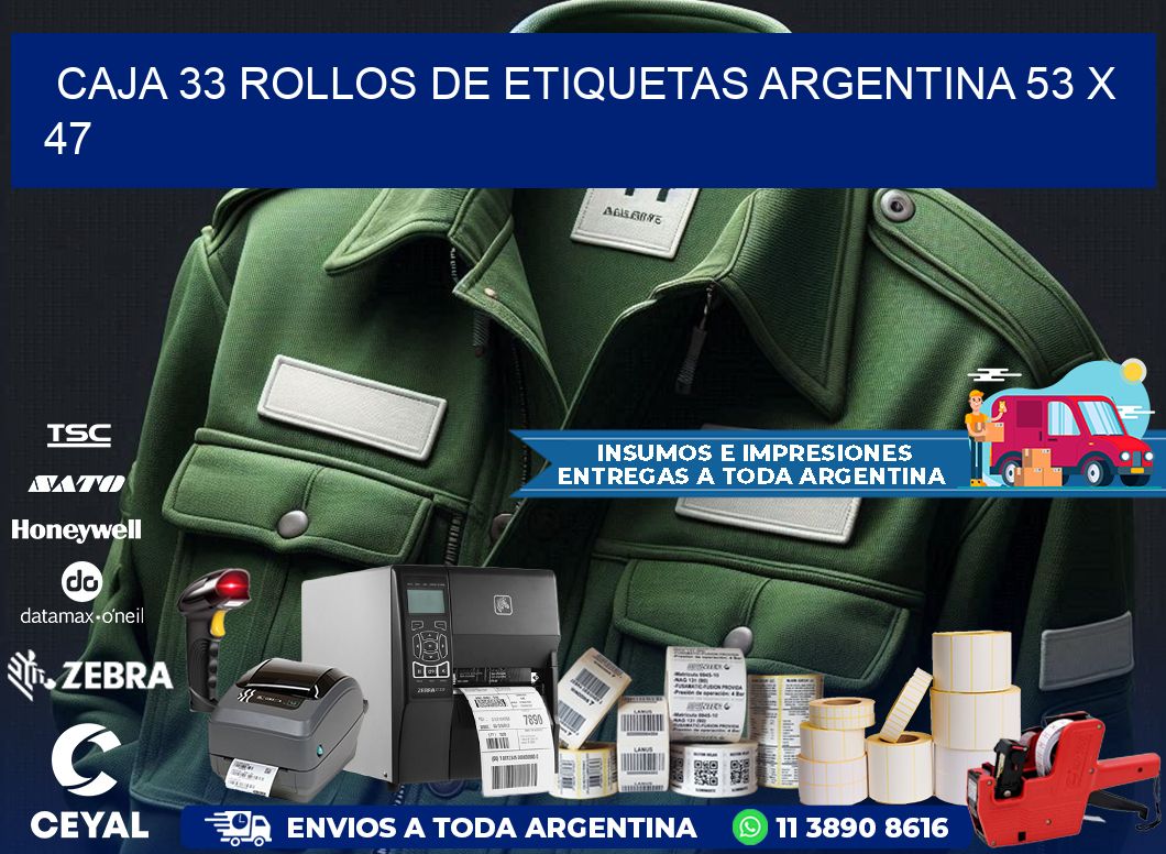 CAJA 33 ROLLOS DE ETIQUETAS ARGENTINA 53 x 47