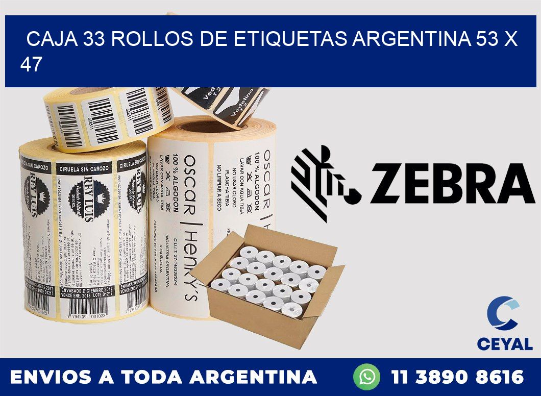 CAJA 33 ROLLOS DE ETIQUETAS ARGENTINA 53 x 47
