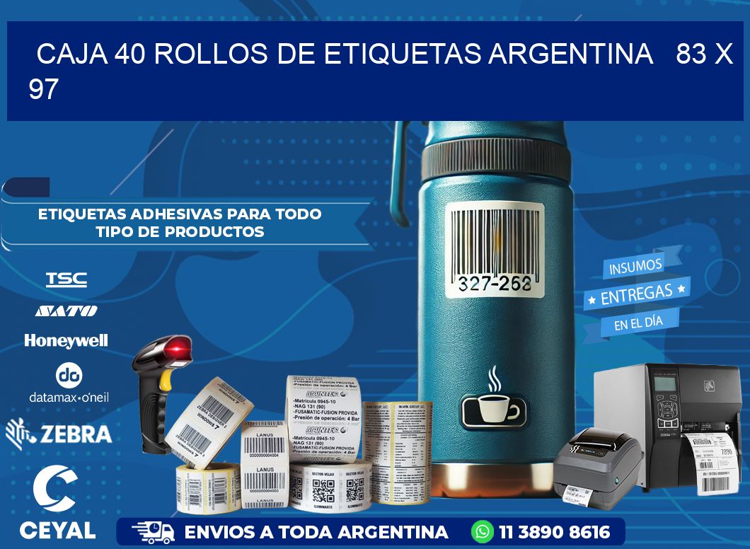 CAJA 40 ROLLOS DE ETIQUETAS ARGENTINA   83 x 97