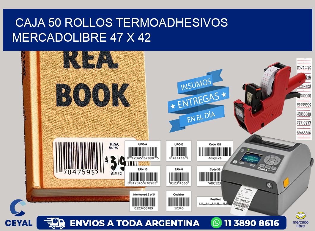 CAJA 50 ROLLOS TERMOADHESIVOS MERCADOLIBRE 47 x 42