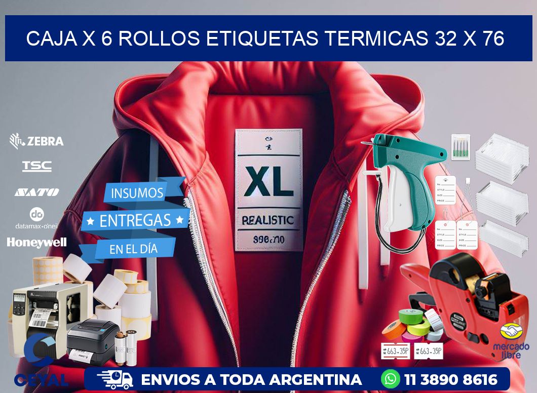 Caja X 6 Rollos Etiquetas termicas 32 x 76