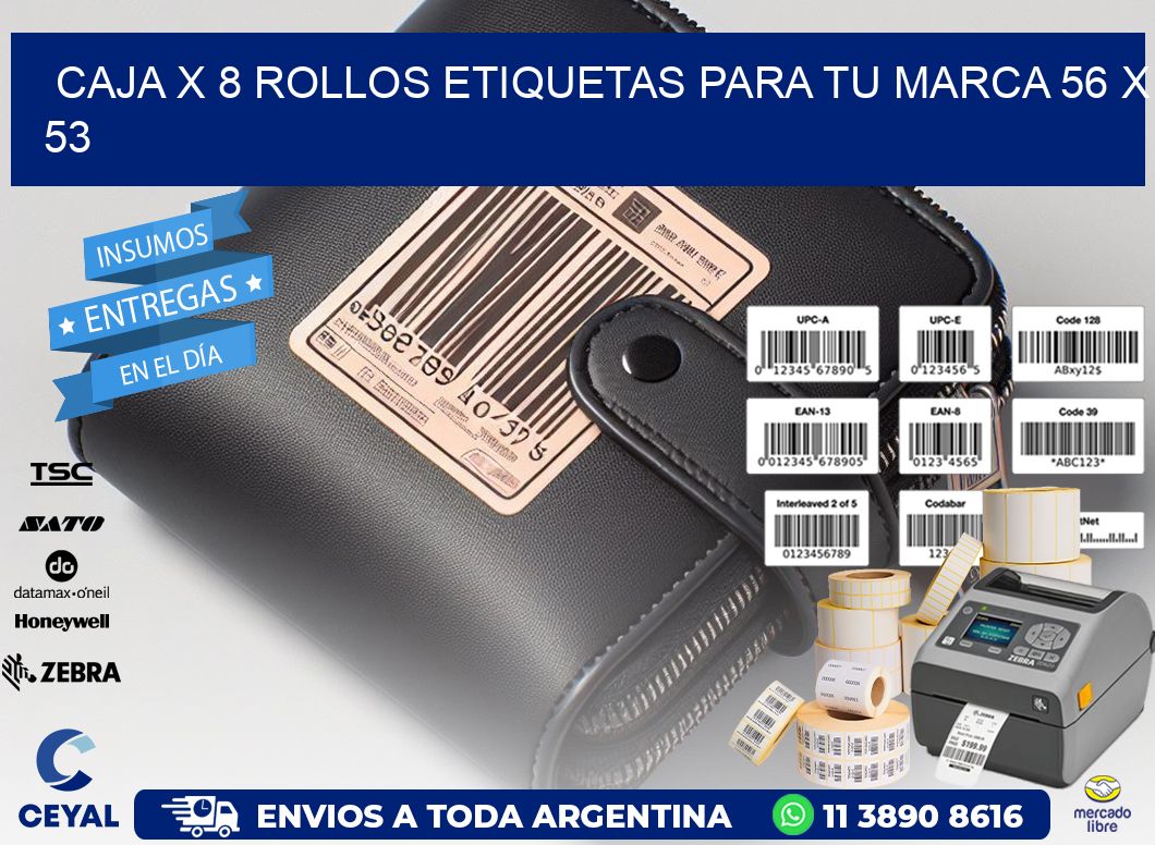 Caja X 8 Rollos Etiquetas para tu marca 56 x 53