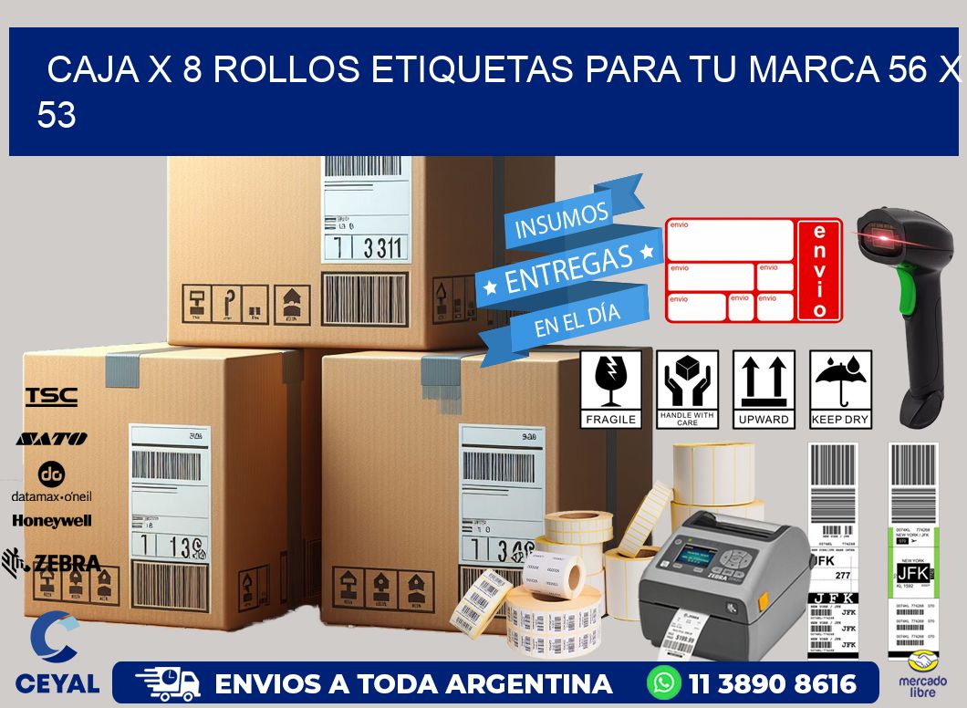 Caja X 8 Rollos Etiquetas para tu marca 56 x 53