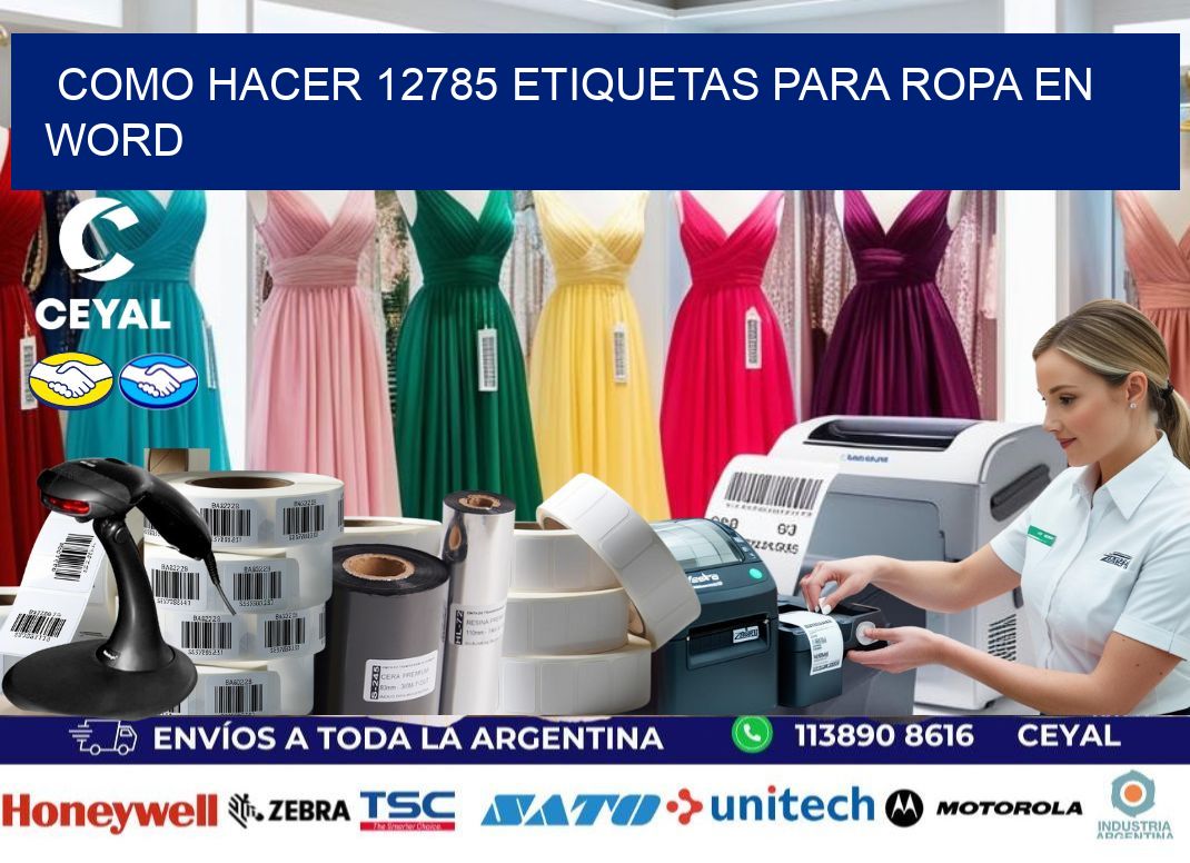 Como hacer 12785 etiquetas para ropa en Word