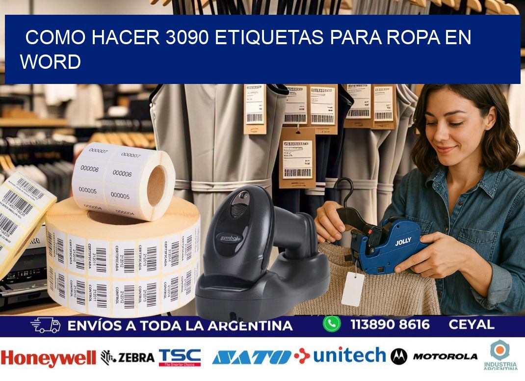 Como hacer 3090 etiquetas para ropa en Word