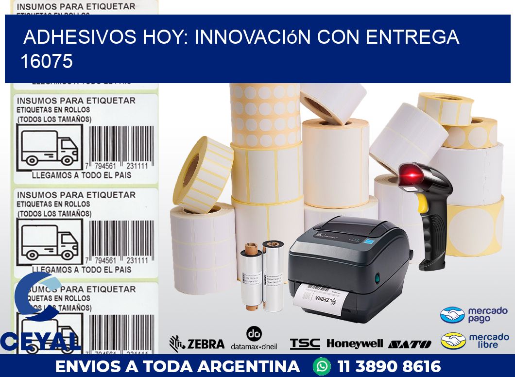 Adhesivos Hoy: Innovación con Entrega 16075