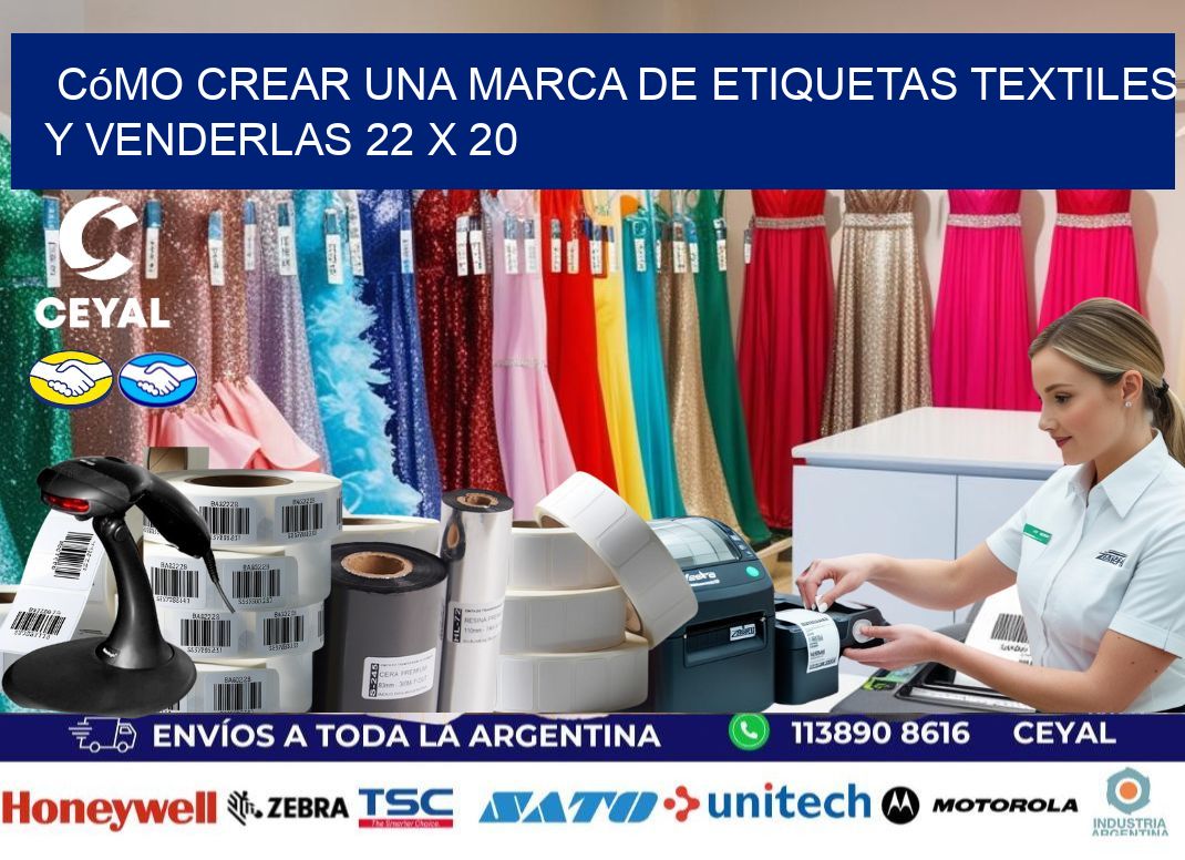 Cómo Crear una Marca de Etiquetas Textiles y Venderlas 22 x 20