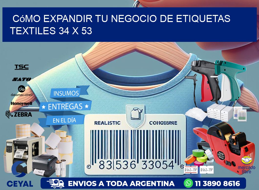 Cómo Expandir tu Negocio de Etiquetas Textiles 34 x 53