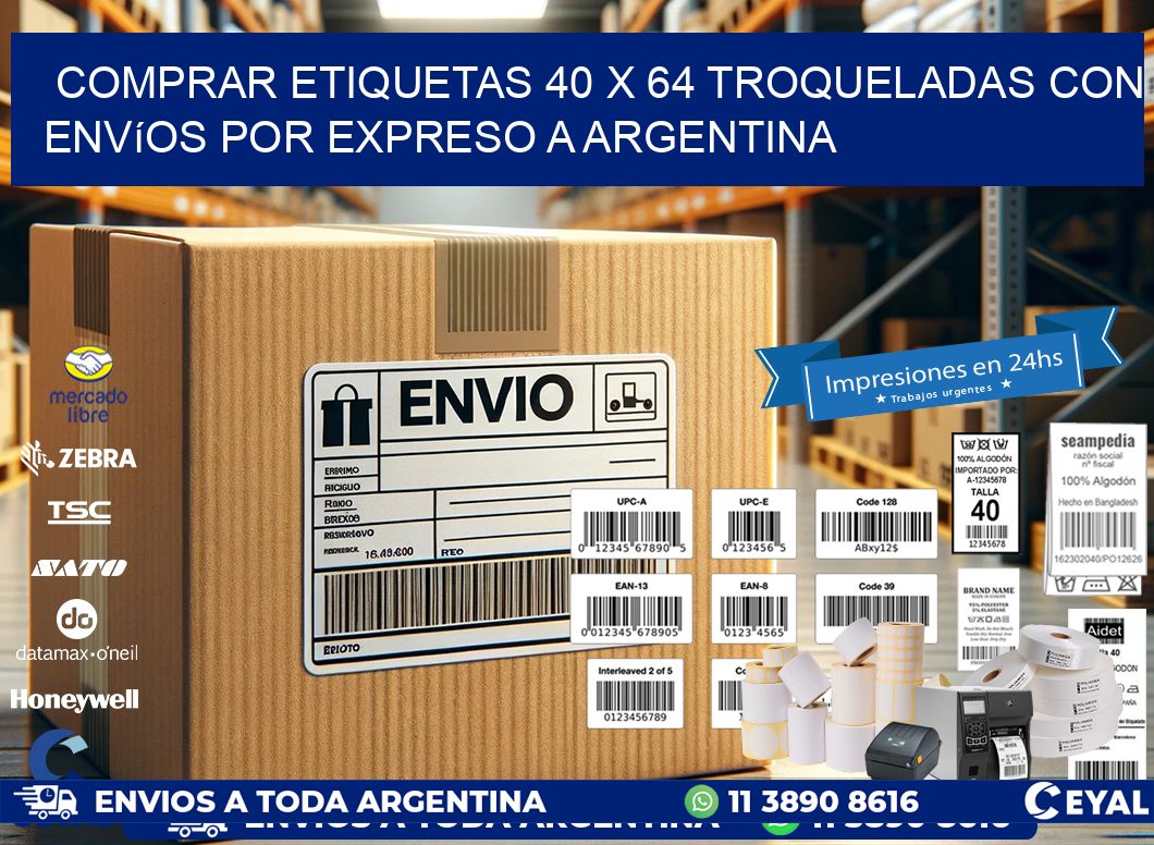 Comprar etiquetas 40 x 64 troqueladas con envíos por expreso a Argentina