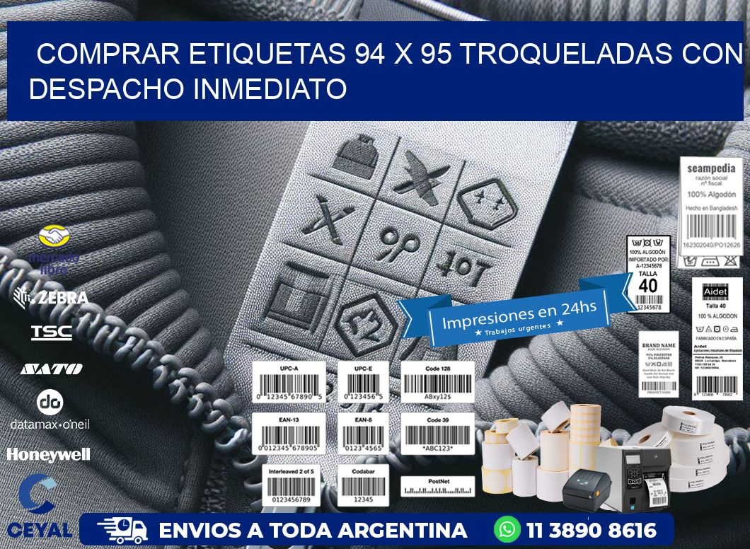 Comprar etiquetas 94 x 95 troqueladas con despacho inmediato