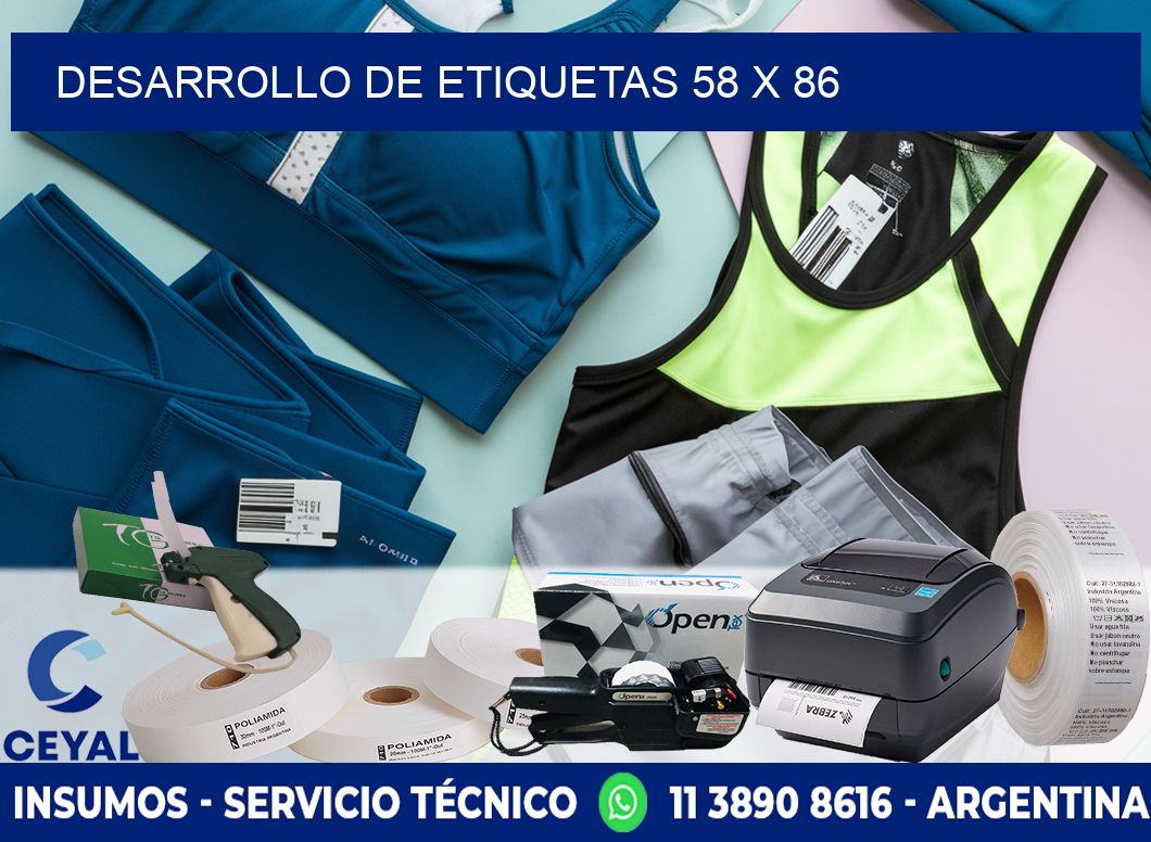 Desarrollo de etiquetas 58 x 86
