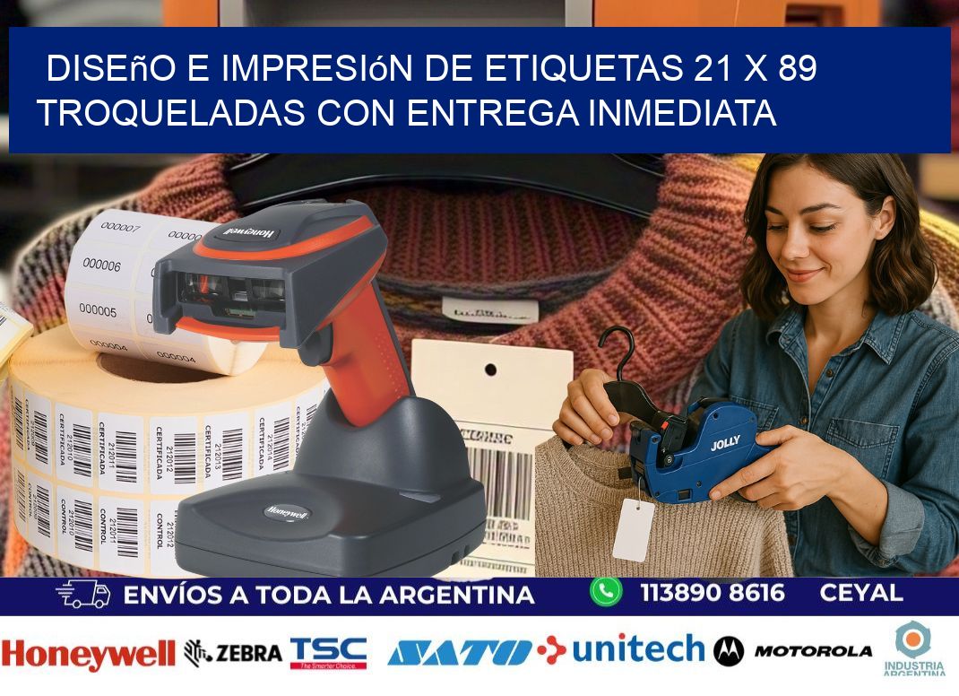 Diseño e impresión de etiquetas 21 x 89 troqueladas con entrega inmediata