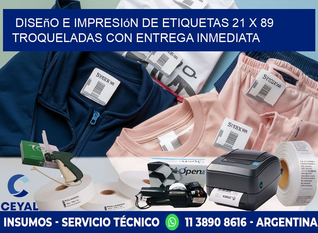 Diseño e impresión de etiquetas 21 x 89 troqueladas con entrega inmediata