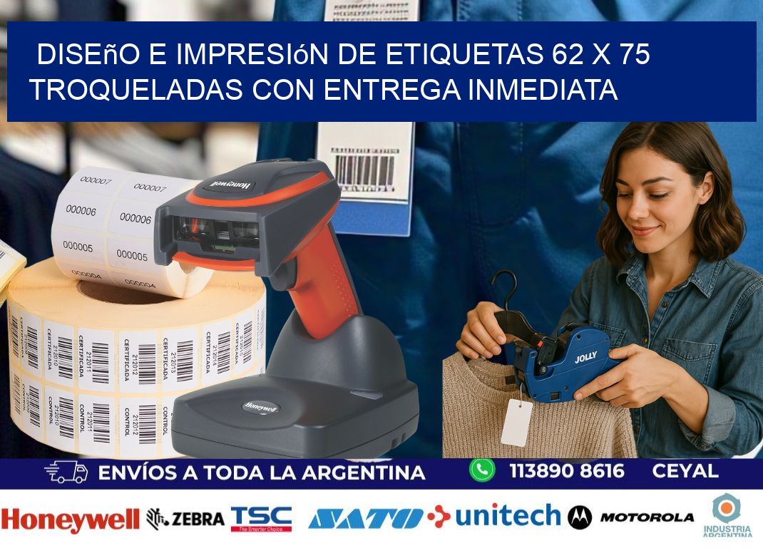 Diseño e impresión de etiquetas 62 x 75 troqueladas con entrega inmediata