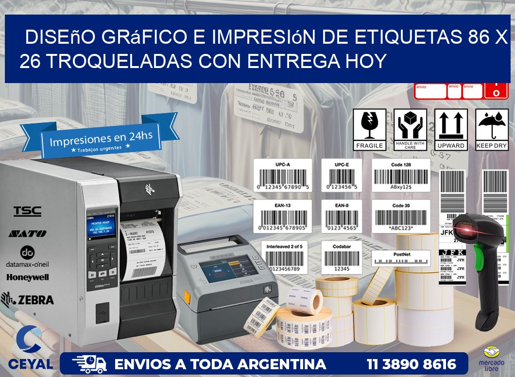 Diseño gráfico e impresión de etiquetas 86 x 26 troqueladas con entrega hoy