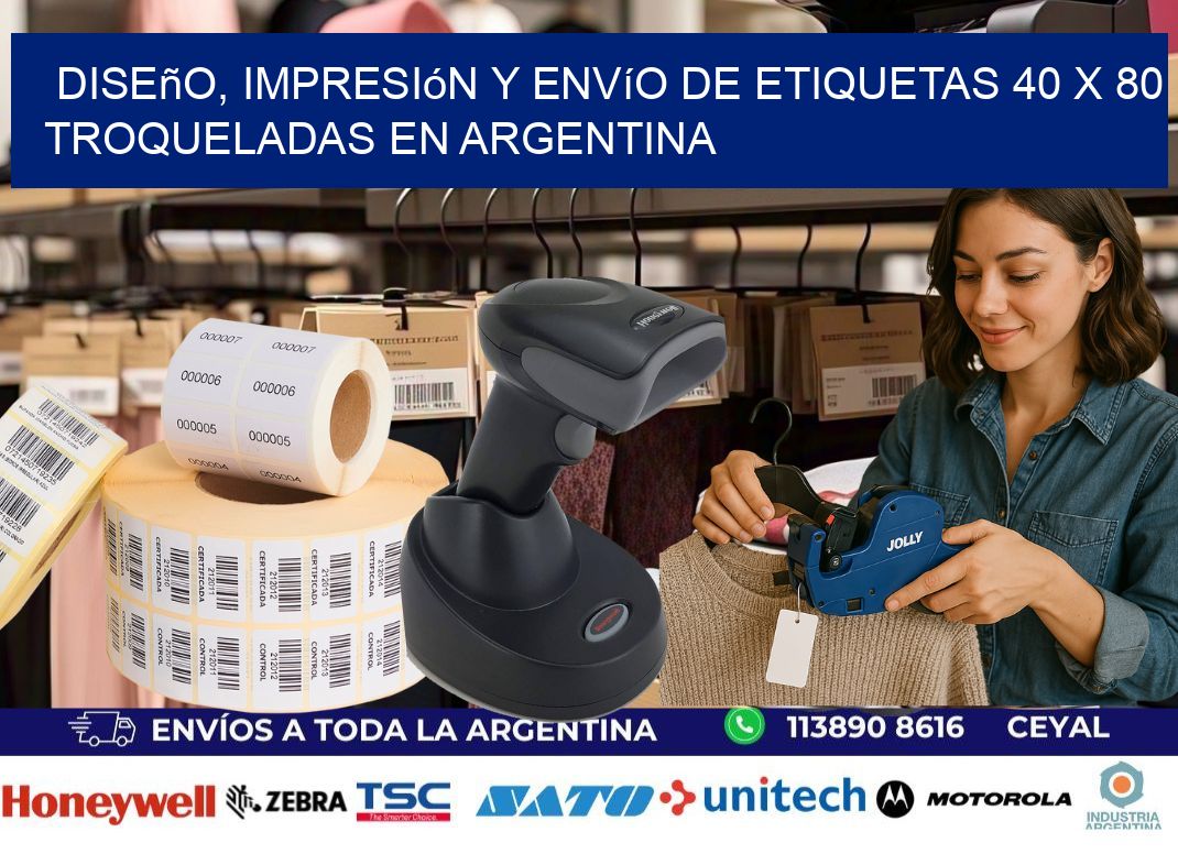 Diseño, impresión y envío de etiquetas 40 x 80 troqueladas en Argentina