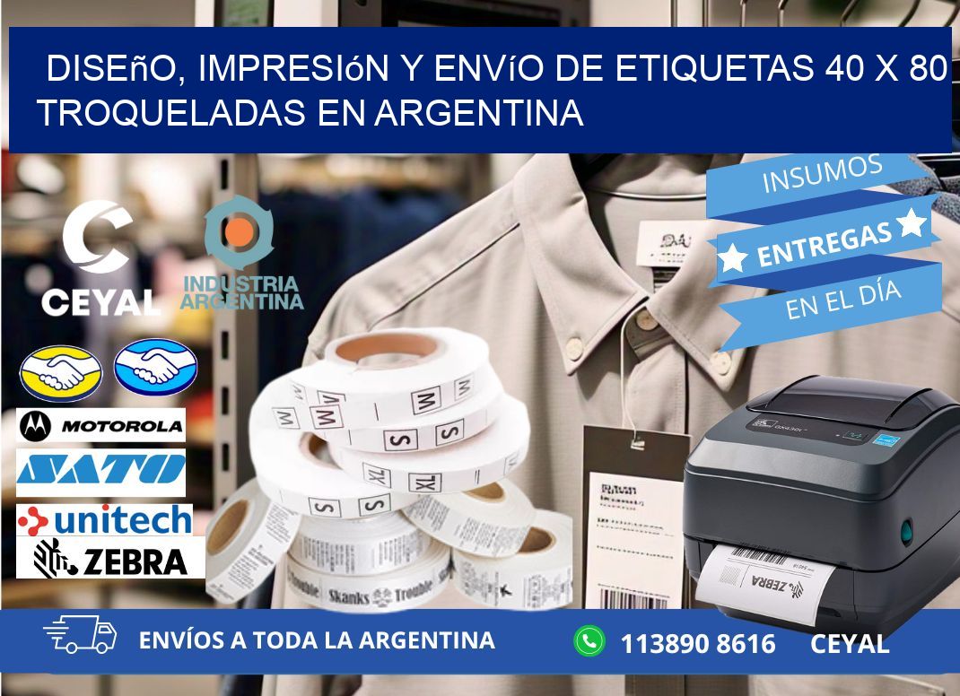 Diseño, impresión y envío de etiquetas 40 x 80 troqueladas en Argentina