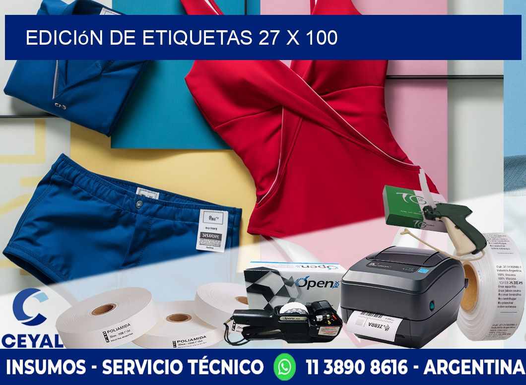 Edición de etiquetas 27 x 100