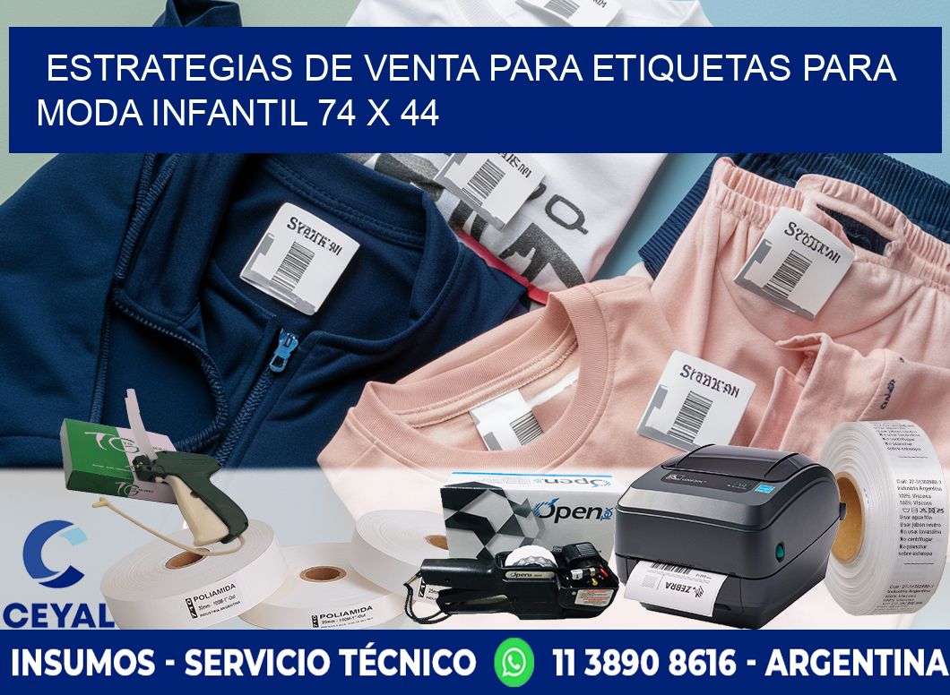Estrategias de Venta para Etiquetas para Moda Infantil 74 x 44