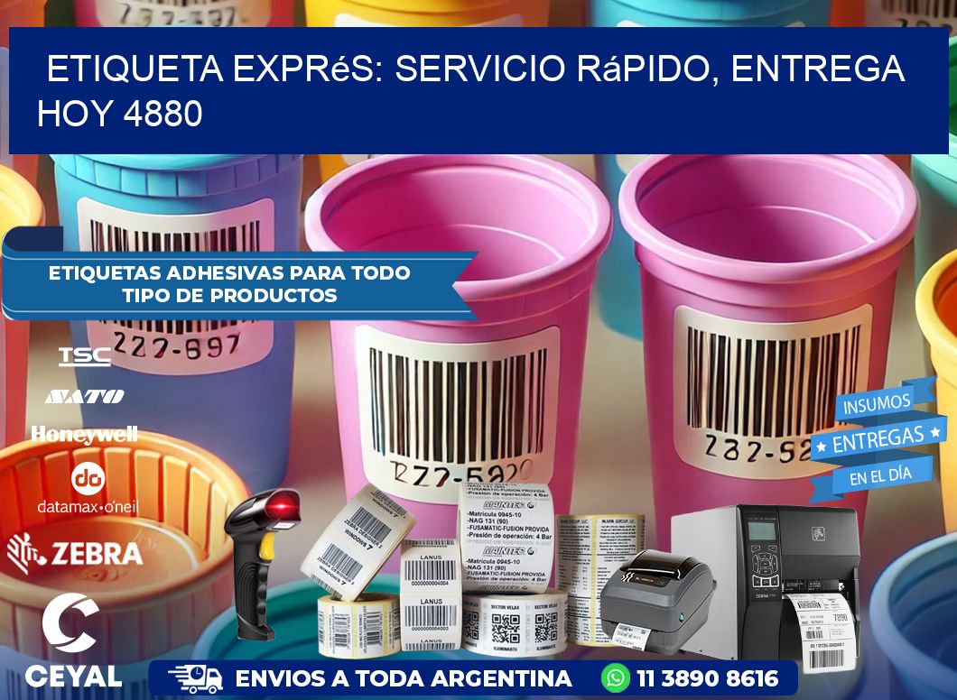 Etiqueta Exprés: Servicio Rápido, Entrega Hoy 4880