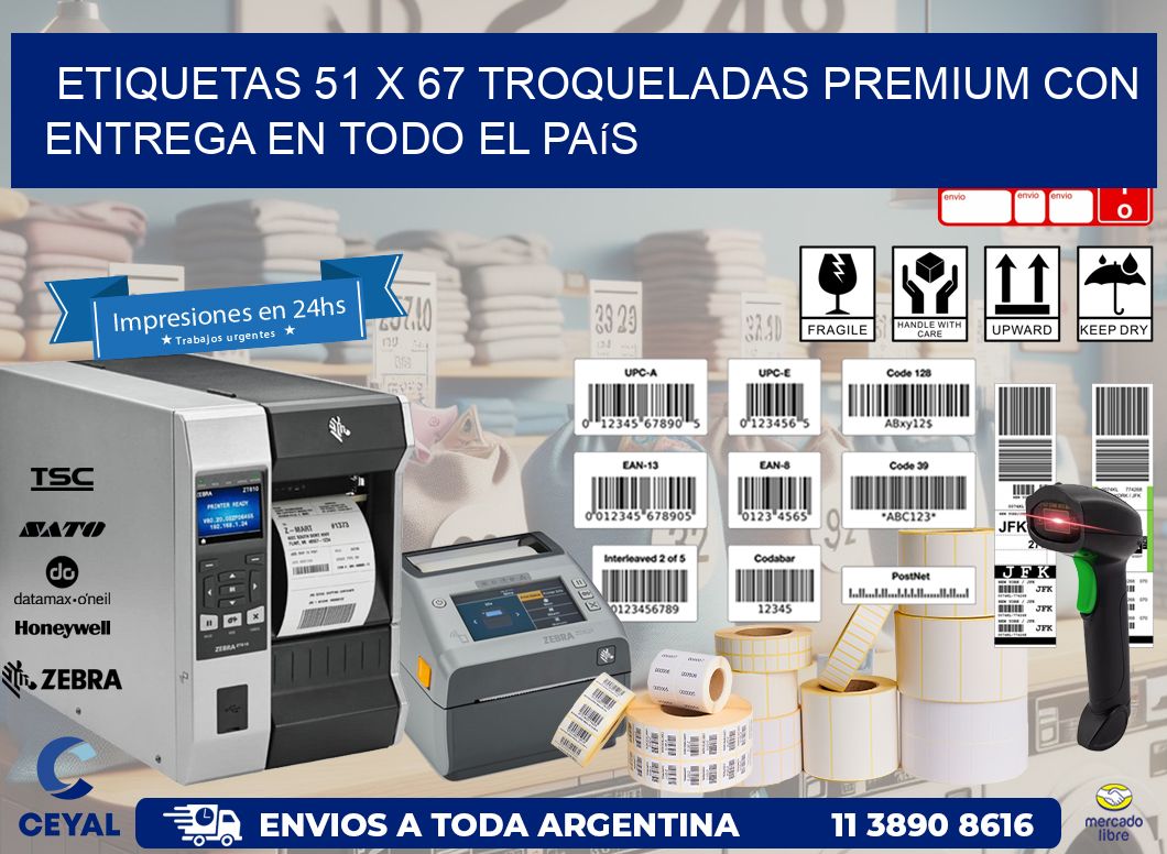 Etiquetas 51 x 67 troqueladas premium con entrega en todo el país