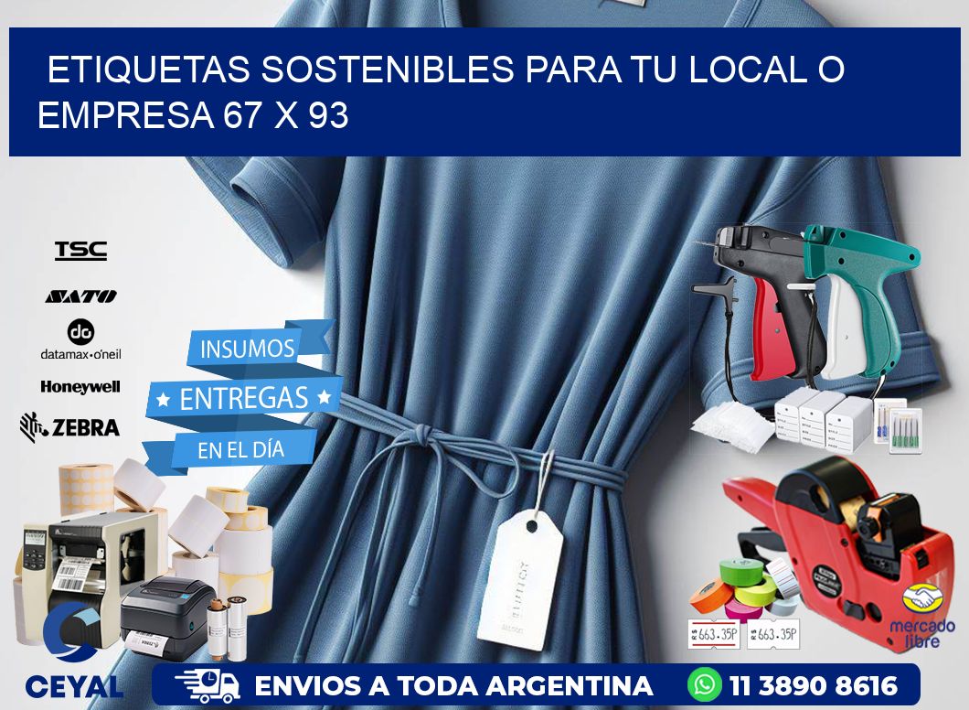 Etiquetas sostenibles para tu local o empresa 67 x 93