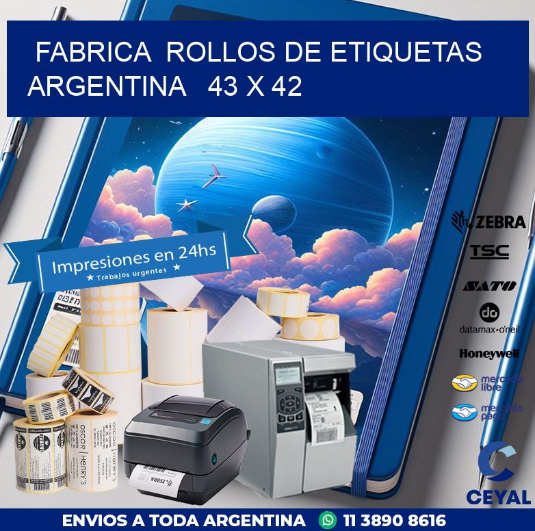 Fabrica  ROLLOS DE ETIQUETAS ARGENTINA   43 x 42